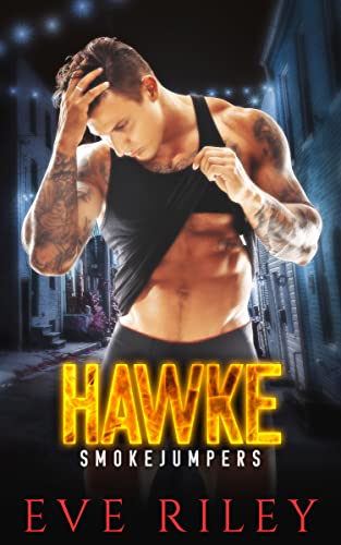 Hawke (Smokejumpers Book 1) #TOP14