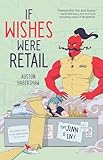 If Wishes Were Retail