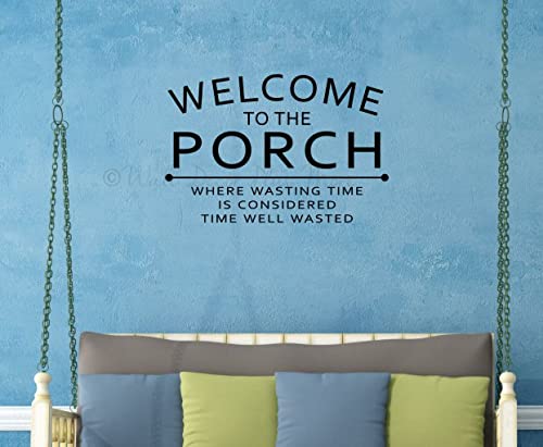 Entry Wall Sticker Quotes Welcome To Porch Decal Time Well Wasted Saying 23X15-Inch Black #TOP3