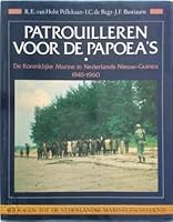 Patrouilleren Voor de Papoea's 9067071978 Book Cover