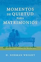 Momentos de quietud para matrimonios (Spanish Edition) 9585163446 Book Cover