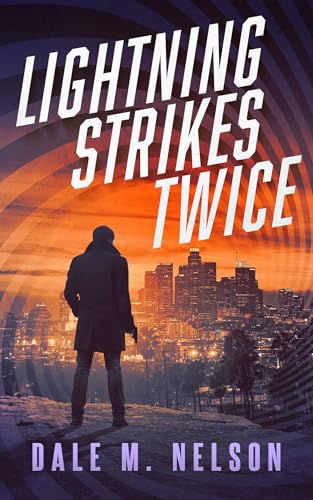 Lightning Strikes Twice (The Gage Files)