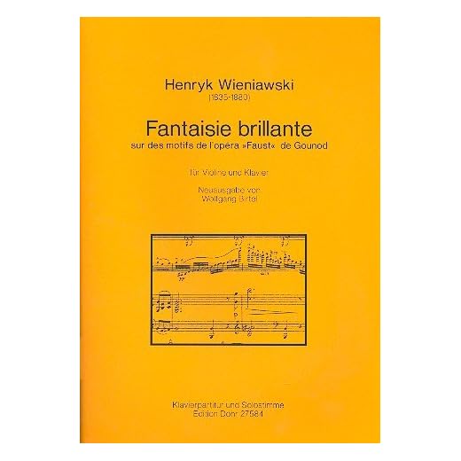 WIENIASKWSKI H. - FANTASIA BRILLANTE SOBRE MOTIVOS FAUSTO DE GOUNOD OP.20