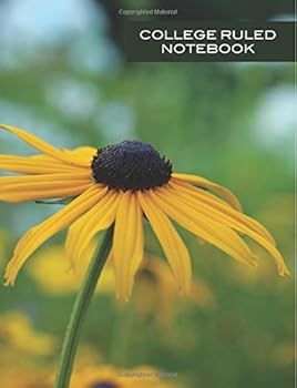 College Ruled Notebook: Black-Eyed Susan Flower College Ruled Journal Composition Book (8.5x11), 120 pages, Creative Writing Black Eyed Susan Daisy Photo