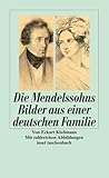  Die Mendelssohns Bilder aus einer deutschen Familie