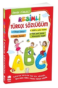 Renkli Resimli Türkce Sözlügüm TDK Uyumlu;Örnek Cümleli