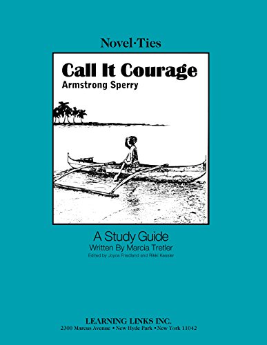 Call It Courage: Novel-Ties Study Guide (Novel-Ties Series)
