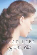 Nunca te olvidé: Romance Histórico