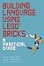 Building Language Using LEGO Bricks