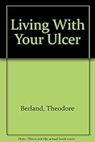 Living With Your Ulcer 0312492456 Book Cover