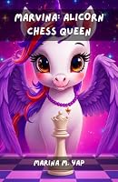 MARVINA: ALICORN CHESS QUEEN B0HDS7DD6V Book Cover