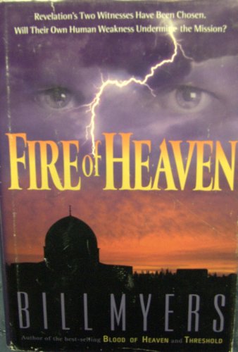Fire of Heaven 0739414666 Book Cover