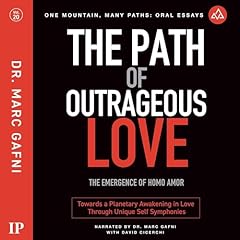 Couverture de The Path of Outrageous Love