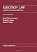 Election Law: Cases And Materials