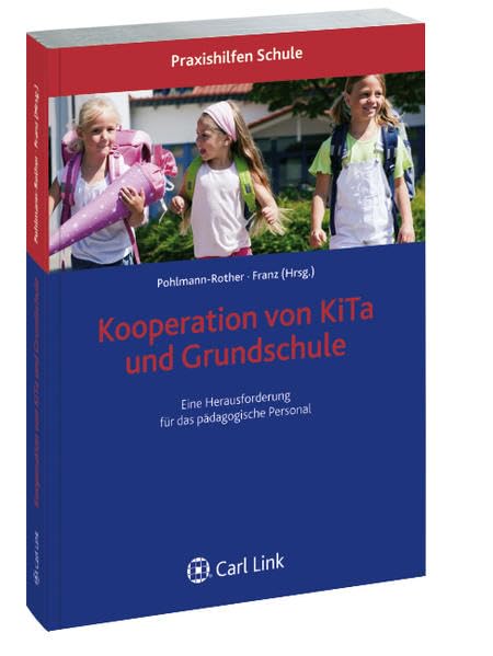 Kooperation von KTa und Grundschule: Eine Herausforderung für das pädagogische Personal