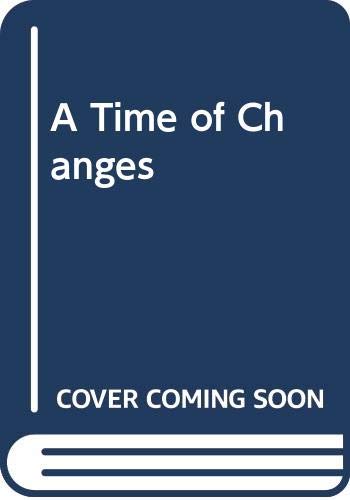 A Time of Changes 045107386X Book Cover