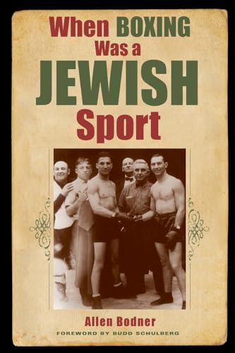 When Boxing Was a Jewish Sport (Excelsior Editions)