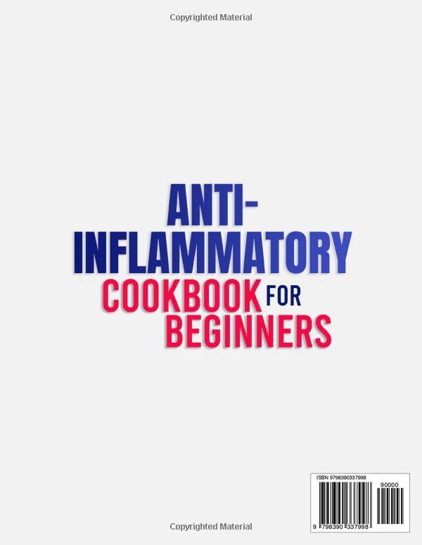 Miniatura 2 de Anti-Inflammatory Cookbook For Beginners Easy, Tasty & Soothing Recipes To Naturally Reduce Chronic Inflammation, Relieve Age-Related Aches & Pains,