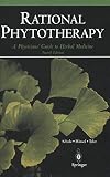  Rational Phytotherapy: A Physicians’ Guide to Herbal Medicine (English Edition)