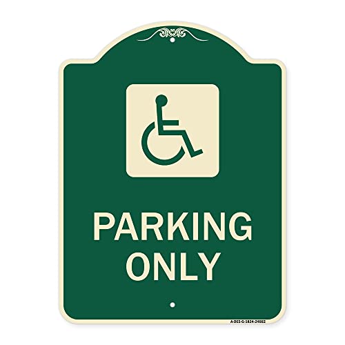 SignMission Designer Series Sign - (ADA Compliant) Parking Only (Accessible Symbol) | Green & Tan 18" x 24" Heavy-Gauge Aluminum Architectural Sign | Made in The USA