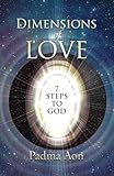 Dimensions of Love: 7 Steps to God