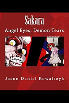 Paperback Sakara: Angel Eyes, Demon Tears Book