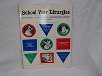 School Year Liturgies 0896222187 Book Cover