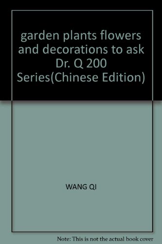garden plants flowers and decorations to ask Dr... [Chinese] 7502337083 Book Cover