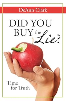 Paperback Did You Buy the Lie?: Time for Truth Book