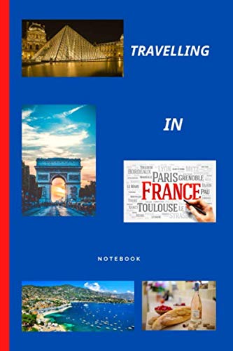 Travelling in France: notebook (6'' * 9'')