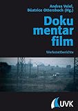 Dokumentarfilm: Werkstattberichte (Praxis Film)