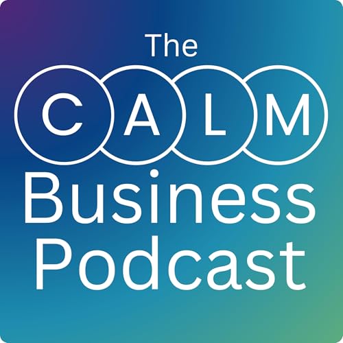 The CALM Business Podcast cover art