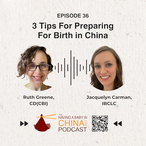 3 Tips to a Great Birth in China!