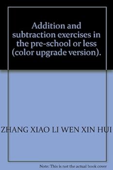 Addition and subtraction exercises in the pre-school or less (color upgrade version).