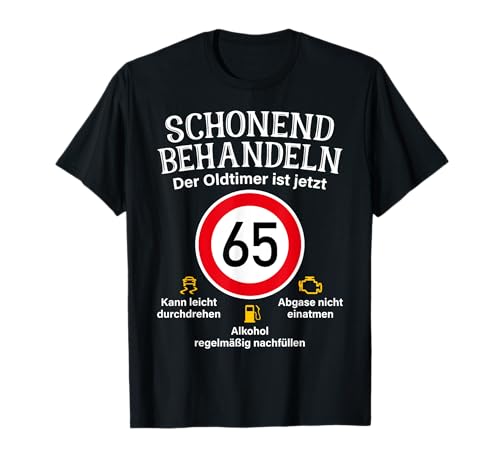 65. Geburtstag Schonend Behandeln Oldtimer Ist 65 Tempo 65 T-Shirt 65. Geburtstag Schonend Behandeln Oldtimer Ist 65 Tempo 65 T-Shirt