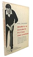 Secrets of accurate putting and chipping B0007DZVQS Book Cover