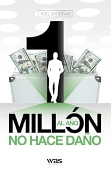 Paperback Un millón al año no hace daño (Spanish Edition) [Spanish] Book