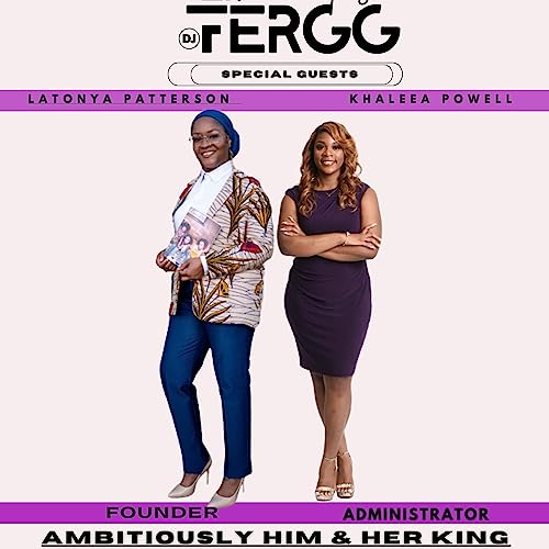 What is Ambitiously Him and Her King Foundation?