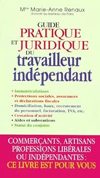 Paperback Guide pratique juridique travail indépendant [French] Book