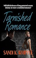 Tarnished Romance 1514782197 Book Cover