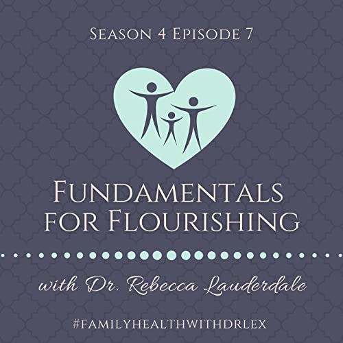 Flourishing with Internist Dr. Rebecca Lauderdale
