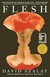 Flesh: A Novel (Booker Prize Winner)