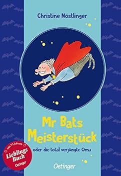 Hardcover Mr Bats Meisterstück; oder: Die total verjüngte Oma; Ill. v. Dietl, Erhard; Deutsch; 29 s/w-Abbildungen Book