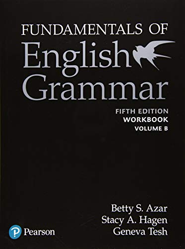 Azar-Hagen Grammar - (Ae) - 5Th Edition - Workbook B - Fundamentals Of English Grammar (W Answer Key): With Answer Key