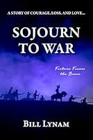 Sojourn to War 0991257456 Book Cover