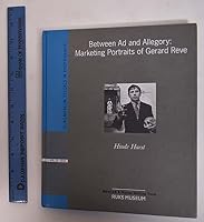 Between Ad and Allegory: Marketing Portraits of Gerard Reve 9491714295 Book Cover