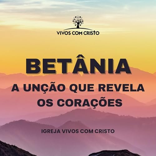 『VIVOS • Betânia, a Unção que Revela os Corações - Cida Botelho』のカバーアート