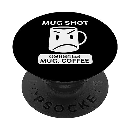 coffee mug shot funny sarcastic rude attitude saying PopSockets Swappable PopGrip, Black