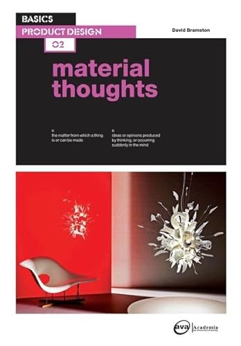 Basics Product Design 02: Material Thoughts