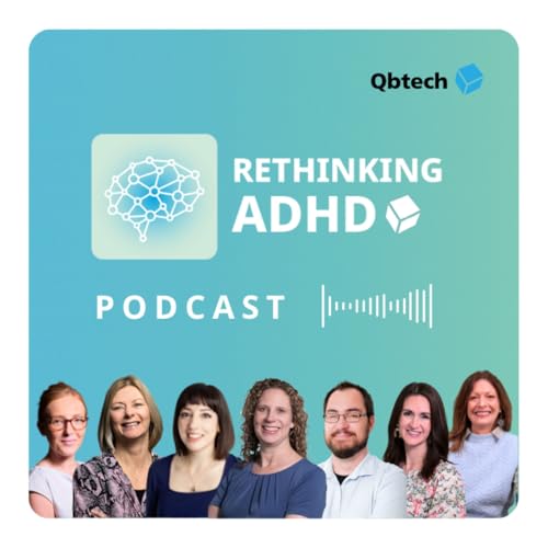 Rethinking ADHD | Qbtech cover art